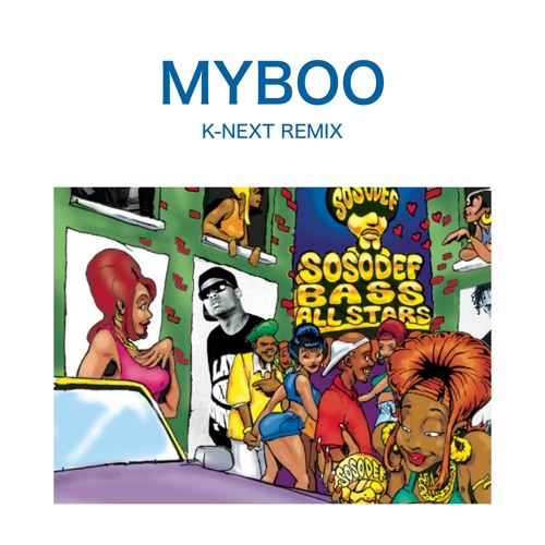 My Boo (K-NEXT REMIX)