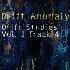 Drift Studies 1.4