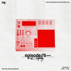 Hip Hop Sample Special [FCR Radio Episode 6]
