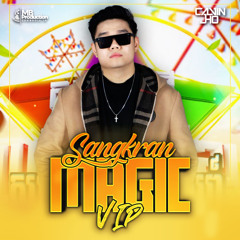 SANGKRAN MAGIC VIP [ CALVIN JHO ]