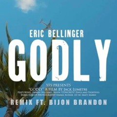 Eric Bellinger- Godly(REMIX) Feat. Bijon Brandon