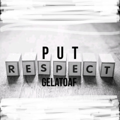 put respect [prod.Trashy]