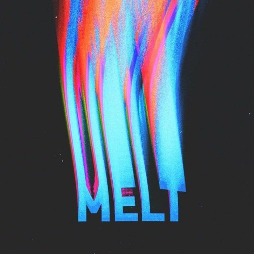 "Melt"(Prod. GLVDIATOR)