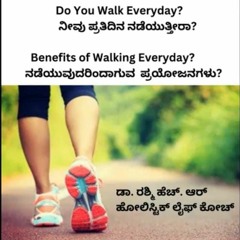 Active Bengaluru - Benefits Of Walking With Dr. Rashmi RJ Manjula