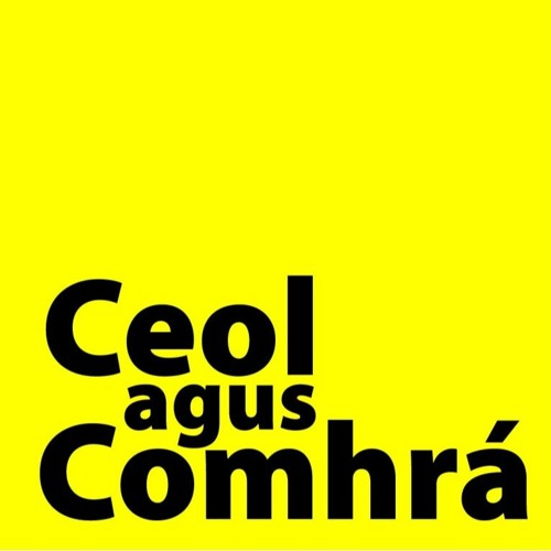 SAT Ceol Agus Comhra 25th March 2023 PODCAST