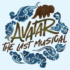 Opening Song - Fanmade Avatar Musical