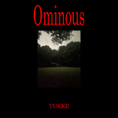 Ominous