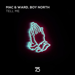 Mac & Ward, Boy North - Tell Me