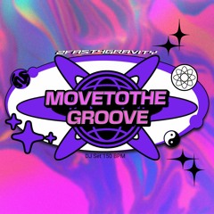 DJ SET MoveToTheGroove