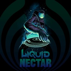 Liquid Nectar Mix (Liquid Stranger, Bassnectar, CharlestheFirst, & more)