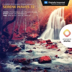 Lumidelic Pres. Serene Waves 72 [Oct 2023]