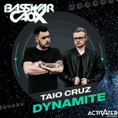Taio Cruz - Dynamite (BassWar X CaoX Hardstyle Bootleg)