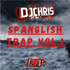 Spanglish Trap #1 - DJChris