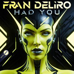 Fran Deliro - Had You