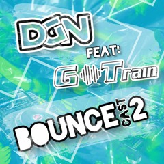 DJ DGN Ft  Dj G Train