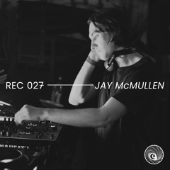 REC027 - Jay McMullen