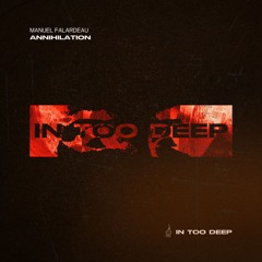 IN TOO DEEP (All releases)