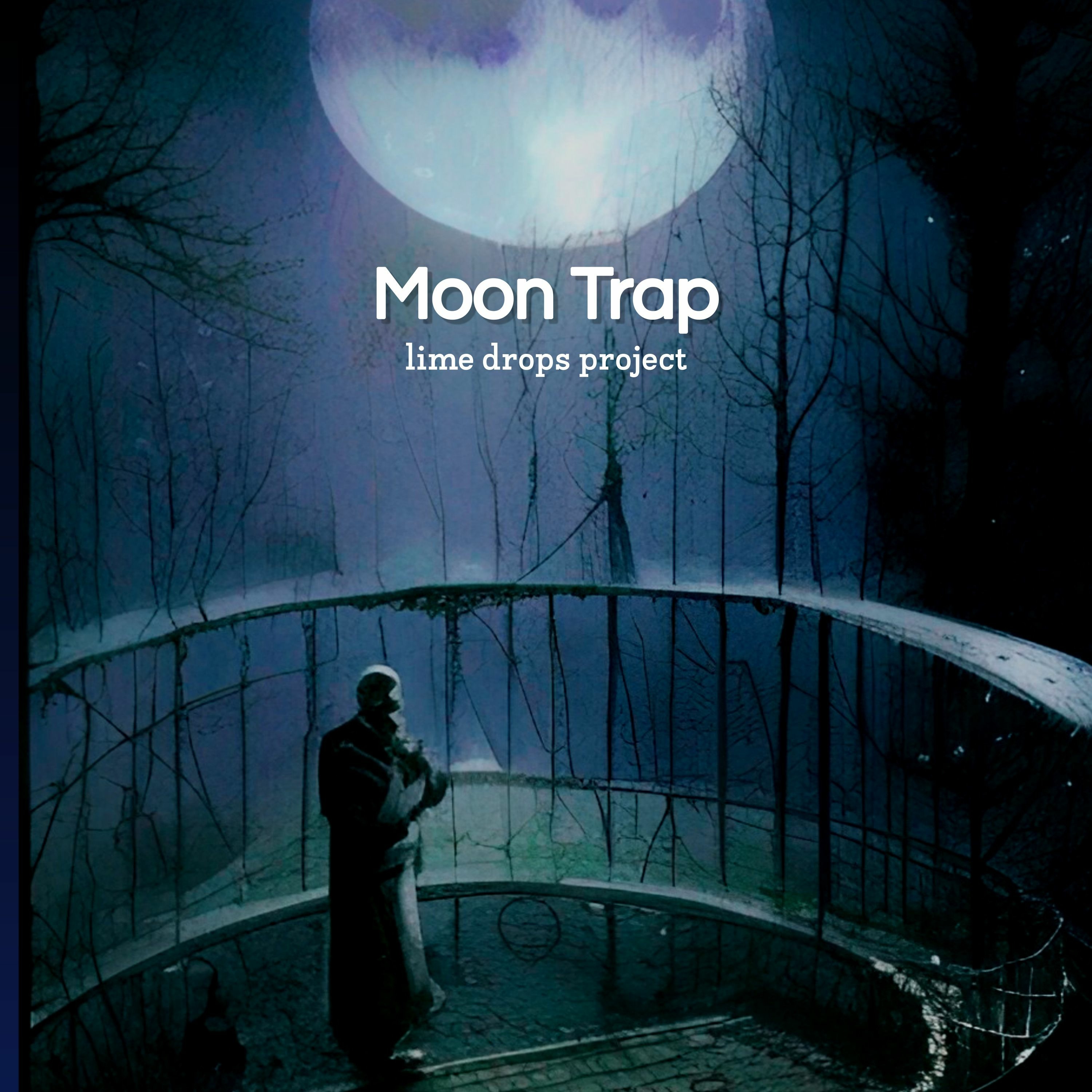 Moon Trap