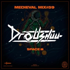 Medieval Mix #59 Dr.Ushuu (Space EP)