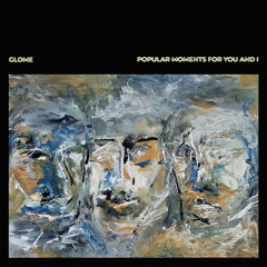 Glome - Popular Moments For You And I LP Sampler