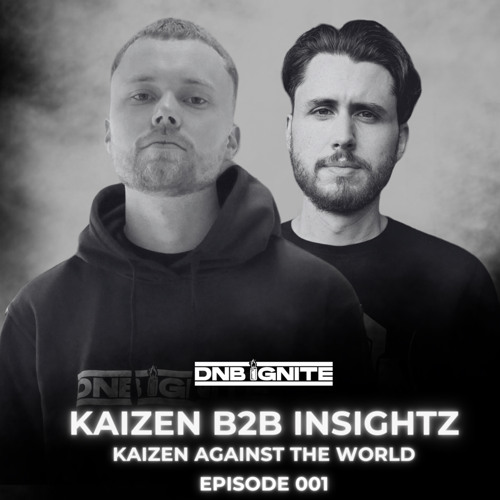 KAIZEN VS THE WORLD 001 - INSIGHTZ