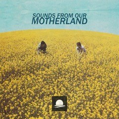 Sounds from our Motherland (Allsorts ukrainian music)