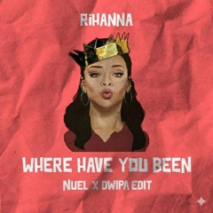 Where Have You Been -  Nuel x Dwipa Amapiano Edit wav