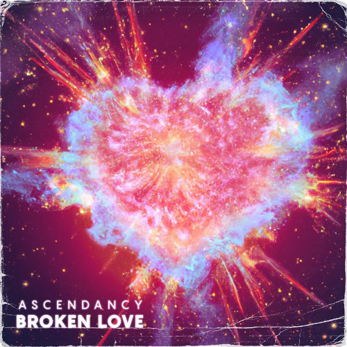 AscenDancy - Broken Love
