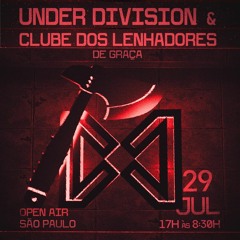 CLUBE DOS LENHADORES & UNDER DIVISION