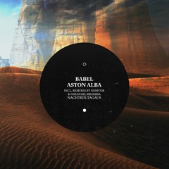 Aston Alba - Babel (Original Mix)