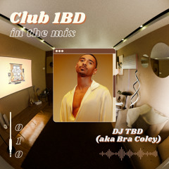 Durand Bernarr (DJ TBD aka Bra Coley) - Club 1BD Live Set @ The 1BD Apartment - 010
