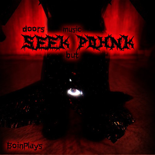 Doors Seek Music but Phonk - Doors Seek Music Phonk Remix – música e letra  de Boinplays