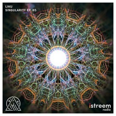 Singularity With Liku - EP. 85