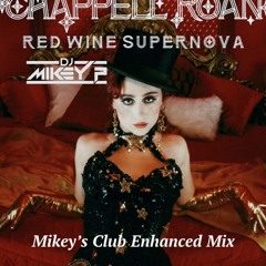 Chappell Roan - Red Wine Supernova (Mikey's Instrumental Club Enhanced Mix)FULL VOCAL IN DOWNLOAD