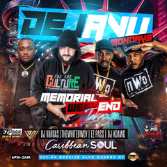 DEJAVU MEMORIAL MONDAY 23