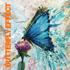 Butterfly Effect (Radio Mix)