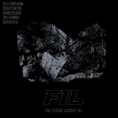 EP. 1 Fantasm-Crazy on The dance Floor vip. X DNNS-Ratatata ( F I L mashup)