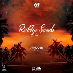 ROOFTOP SOUNDS VOL.1 (Arhouse Live Set)