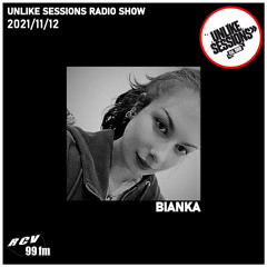 Unlike Sessions Radio Show - 2021-11-12 - Jaka - Guest : Bianka