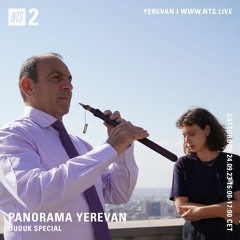 NTS Radio - Panorama Yerevan Duduk Special