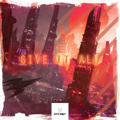 Grey Wolf - Give It All