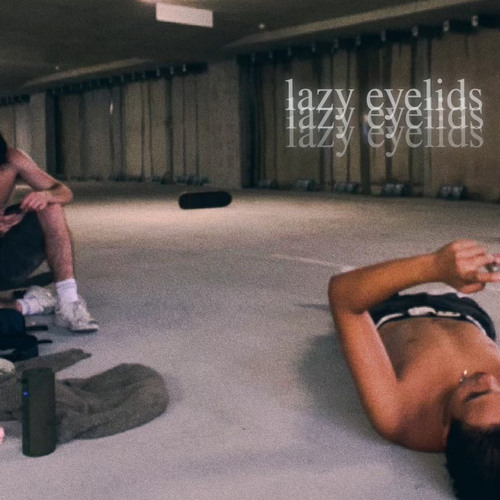 lazy eyelids - isø x saul harvey x chris michaels