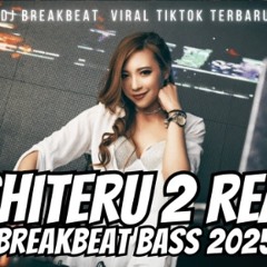 DJ SIKSA MENANGGUNG RINDU - DJ AISHITERU 2 VIRAL TIKTOK REMIX BREAKBEAT FULL BASS 2025 | ALDY THOXIE