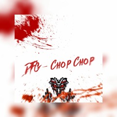 DFG - Chop Chop