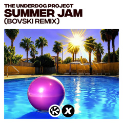 Summer Jam (BOVSKI Remix)