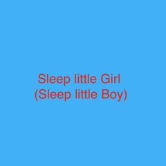 Sleep Little Girl