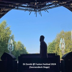 DJ Zombi @ Fusion Festival 2024 (Sonnendeck Stage)