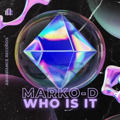 Marko - D : Who Is It
