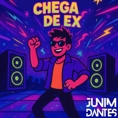 Chega de Ex