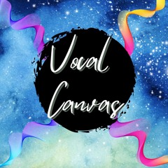 Vocal Canvas Podcast Series Intro